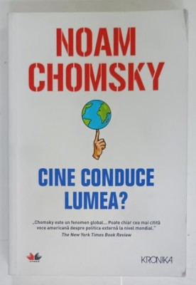 CINE CONDUCE LUMEA ? de NOAM CHOMSKY , 2018 , SUBLINIATA * foto