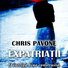 Expatriatii | Chris Pavone