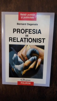 PROFESIA DE RELATIONIST- BERNARD DAGENAIS foto