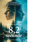 Carte 8,2 secunde de Maxime Chattam, Traducere Andreea Georgiana Nicolae