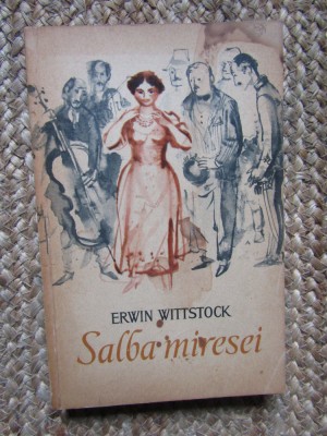 Salba miresei și alte povestiri - Erwin Wittstock foto