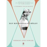 Egy kifog&aacute;stalan h&ouml;lgy - A Vanderbilt csal&aacute;d reg&eacute;nye - Therese Anne Fowler