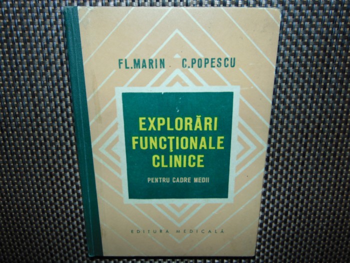 EXPLORARI FUNCTIONALE CLINICE -PTR. CADRE MEDII -FL.MARIN,C.POPESCU