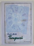 TIMPURI de VASILE GHITA ( MEMORII ) , 2021