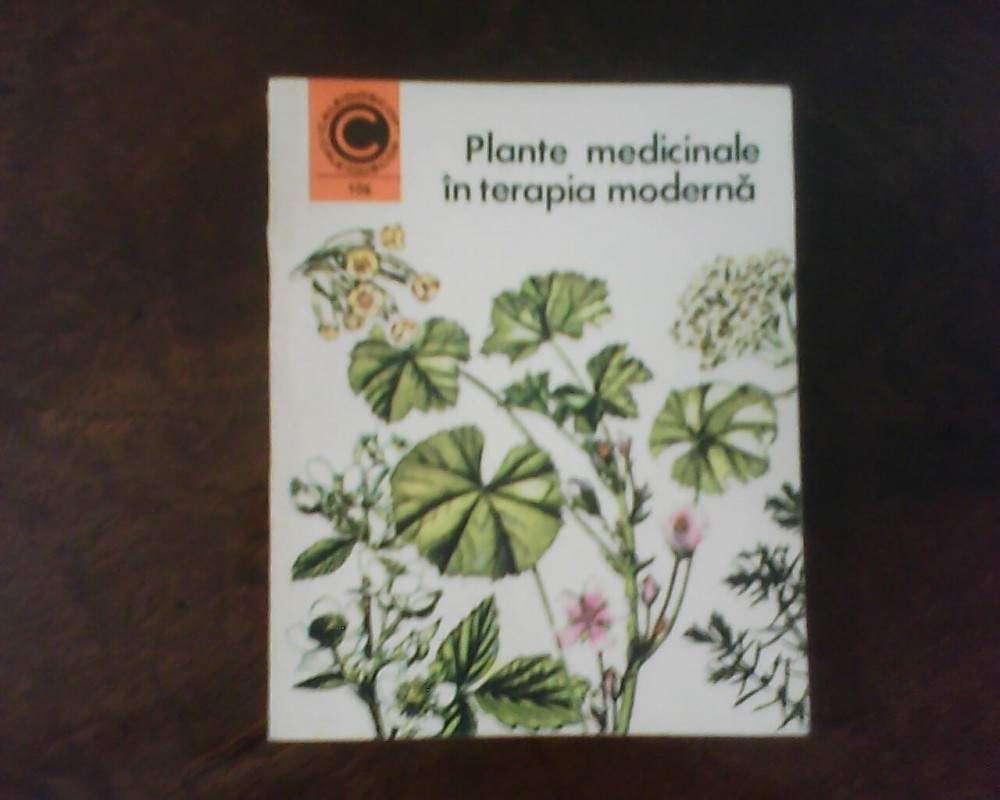 Horia Popescu Plante medicinale in terapia moderna, Alta editura, Carti  tratamente naturiste | Okazii.ro