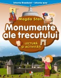 Cumpara ieftin Istoria Rom&acirc;niei - istoria mea. Monumente ale trecutului. Lectură și activități