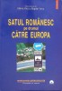 SATUL ROMANESC PE DRUMUL CATRE EUROPA-MALINA VOICU, BOGDAN VOICU-264908