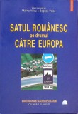 SATUL ROMANESC PE DRUMUL CATRE EUROPA-MALINA VOICU, BOGDAN VOICU-264908