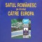 SATUL ROMANESC PE DRUMUL CATRE EUROPA-MALINA VOICU, BOGDAN VOICU-264908
