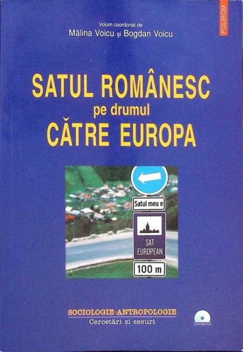 SATUL ROMANESC PE DRUMUL CATRE EUROPA-MALINA VOICU, BOGDAN VOICU-264908