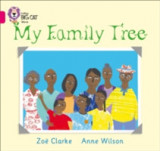 My Family Tree | Zoe Clarke, Anne Wilson