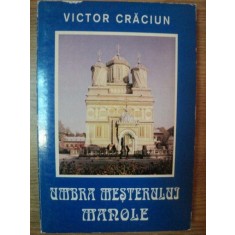 UMBRA MESTERULUI MANOLE de VICTOR CRACIUN , 1999