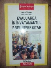 Evaluarea in invatamantul preuniversitar- Jean Vogler
