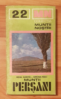 Muntii Persani de Mihai Albota + harta. Colectia Muntii Nostri foto