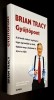 Gyujtopont - Brian Tracy *A jol bevalt modszer segitsegevel tegye egyszerubbe az eletet, duplazza meg a jovedelmet es erje el a celjait!!!* (maghiara)