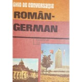 Ioana Nestorescu (red.) - Ghid de conversatie roman-german (Editia: 1989)