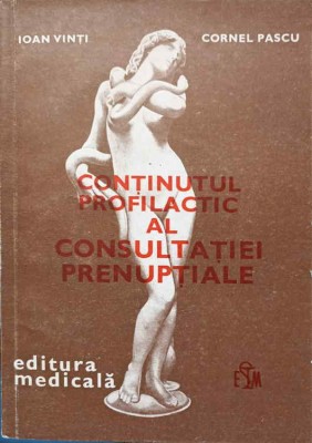 CONTINUTUL PROFILACTIC AL CONSULTATIEI PRENUPTIALE-IOAN VINTI, CORNEL PASCU-250317 foto