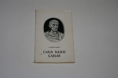Caius Iulius Caesar - Vladimir Hanga - 1967 foto