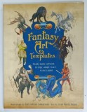 FANTASY ART TEMPLATES by JEAN MARIE WARD illustrations by RAFI ADRIAN ZULKARNAIN , 2010 * BOGAT ILUSTRATA