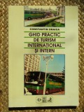 Ghid practic de turism international si intern &ndash; Constantin Draica