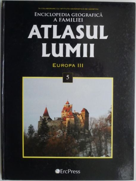 Atlasul lumii 5. Europa III