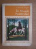 Calistrat Hogas - &Icirc;n Munţii Neamţului, Editura Tineretului 1968, 260 pagini, Roman