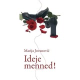Ideje menned! - Marija Jovanović
