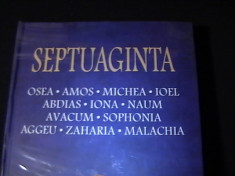 SEPTUAGINTA VOL5-OSEA-AMOS-MICHEA-IOEL-IONA-NAUM-AVACUM-SOPONIA-ZAHARIA-LA TIPLA foto