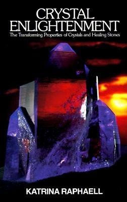 Crystal Enlightenment: The Transforming Properties of Crystals and Healing Stones foto