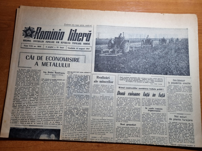 romania libera 10 august 1963-raionul ludus,targu mures,art. deva