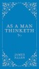 As a Man Thinketh