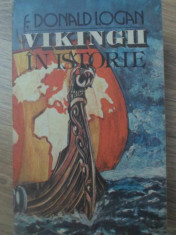 VIKINGII IN ISTORIE - F. DONALD, I. OGAN foto