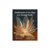 Nudibranchs &amp; Sea Slugs of the Eastern Pacific