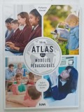 MON ATLAS DES MODELES PEDAGOGIQUES par YOHVANN DUVAL, 2019
