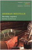 Bartleby, copistul / Bartleby, the Scrivener - Paperback brosat - Herman Melville - Litera