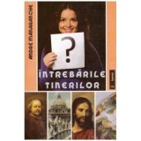 Andre Manaranche - Intrebarile tinerilor - 124099