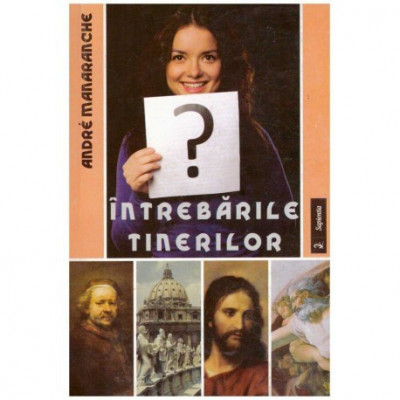 Andre Manaranche - Intrebarile tinerilor - 124099 foto