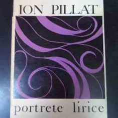 Portrete Lirice - Ion Pillat ,544704