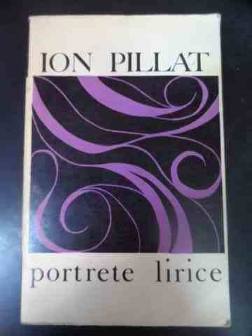 Portrete Lirice - Ion Pillat ,544704