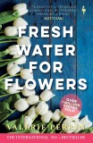 Fresh Water for Flowers | Valerie Perrin