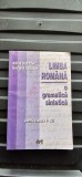 Limba romana - O gramatica sintetica pentru clasele V-VIII , Adrian Costache , Georgeta Costache editura Art .