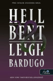 Hell Bent &ndash; Tűz&ouml;n-v&iacute;zen &aacute;t (Alex Stern 2.) - Leigh Bardugo