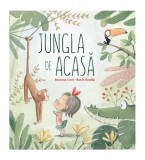 Jungla de acasă - Hardcover - Susanna Isern - Vlad și Cartea cu Genius
