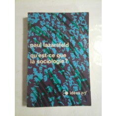 QU&#039;EST-CE QUE LA SOCIOLOGIE ? - PAUL LAZARSFELD