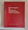 PATOLOGIE SI CLINICA MEDICALA VETERINARA - I.ADAMESTEANU