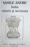 India vazuta si nevazuta - Vasile Andru
