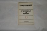 Interpretari si repere - George Muntean