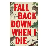 Fall Back Down When I Die