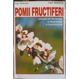 POMI FRUCTIFERI. LUCRARI DE INFIINTARE SI INTRETINERE A PLANTATIILOR-I. DEACONU, F. MATEESCU-225922