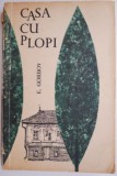 Casa cu plopi - E. Gorbov - Carte beletristica
